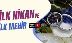 İlk Nikah ve İlk Mehir