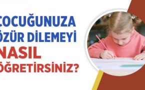 Çocuklara Özür Dilemeyi Nasıl Öğretebiliriz?